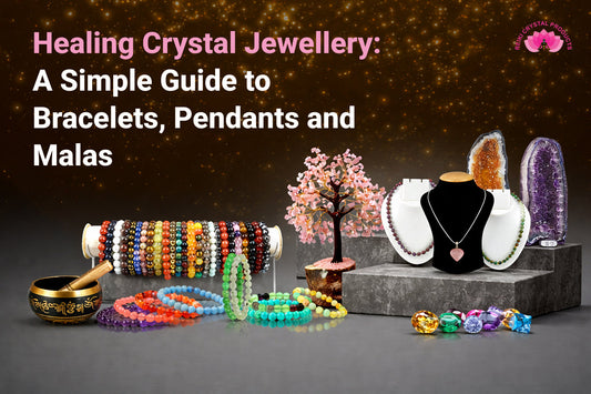 Healing Crystal Jewellery: A Simple Guide to Bracelets, Pendants and Malas