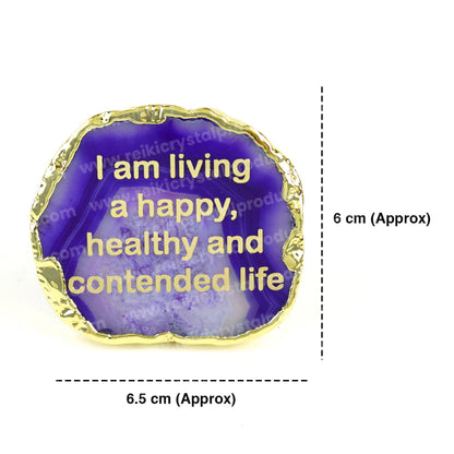 Crystal Stone Agate I am living a Happy, healthy and contended life Sileces & Coaster for Table Decoration